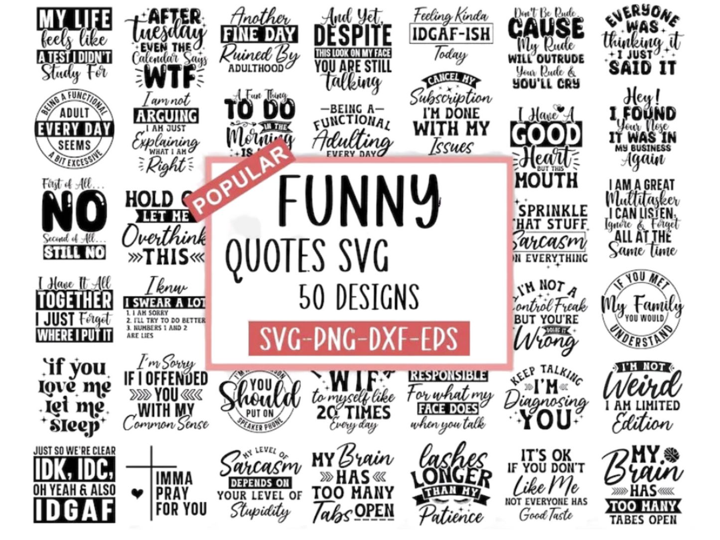 Sarcastic Quotes SVG Bundle: Funny Mom Shirt Designs (Digital Download)